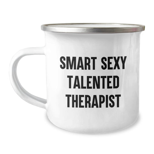 Gifts from Friends for the Smart Sexy Talented Therapist, Birthday Unique Gifts, Funny Camping Mug for Her Him Men Women Coworkers Family - Image 1