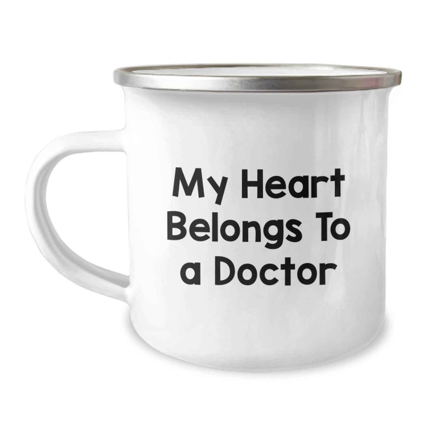 Funny Doctor Gifts for Him - 'My Heart Belongs To A Doctor' Enamel Stainless Steel Camping Mug, Perfect for Graduation Unique Gifts from Family, Friends, or Coworkers. - Image 1