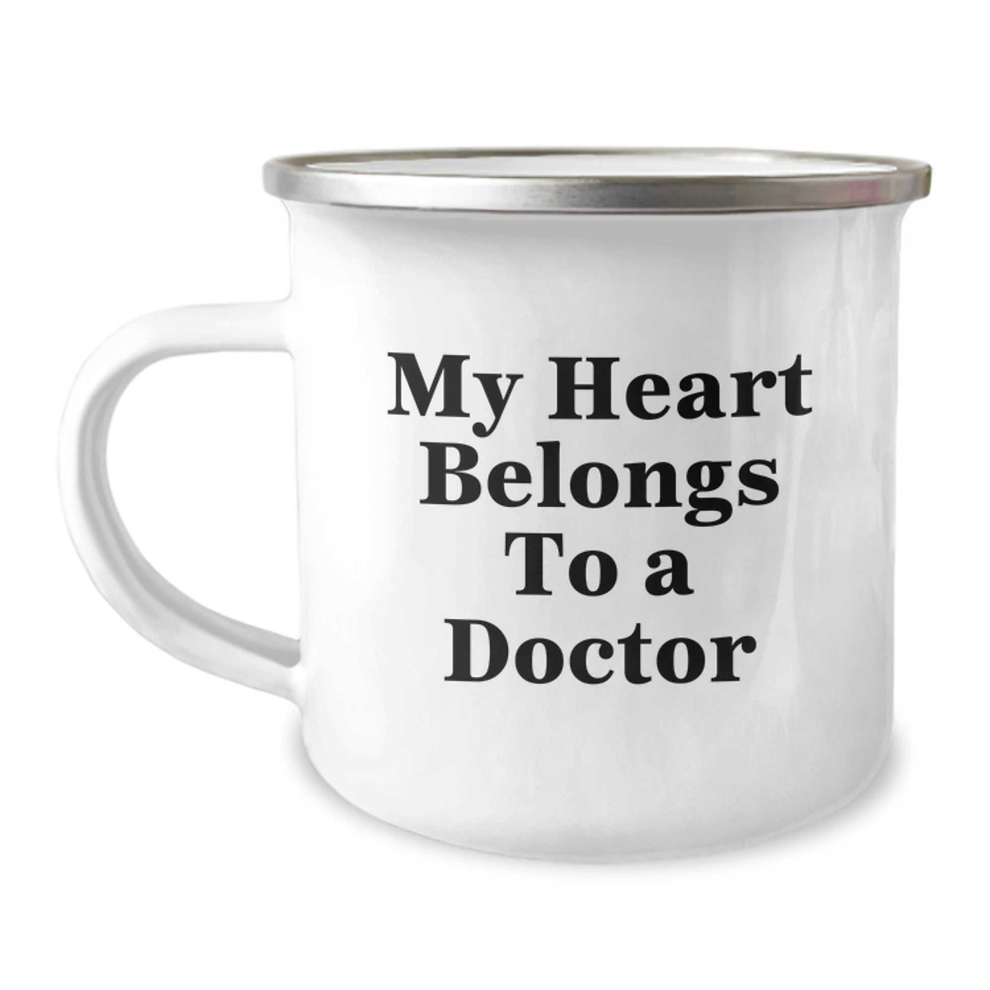 Funny Doctor Gifts, My Heart Belongs To A Doctor, Unique Camping Mug for Doctor Graduation - Image 1