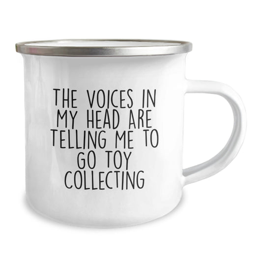 Funny Toy Collecting Birthday Unique Gift for Him, The Voices In My Head Are Telling Me To Go Toy Collecting - Camping Mug for Friends, Family - Image 2