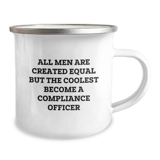 Funny Compliance Officer Gifts for Valentine's - 'All Men Are Created Equal But The Coolest Become A Compliance Officer' Camping Mug for Him, Her, Friends, Coworkers, Family - Image 2