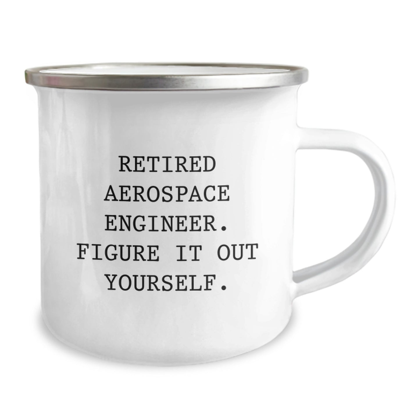 Aerospace Engineer Camping Mug-Gifts from Friends for Him, Funny Quote 'Figure It Out Yourself', Perfect for Christmas Unique Gifts - Image 2