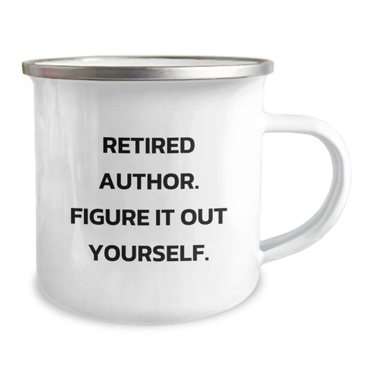 Funny Author Gifts for Author Friends - Retired Author Quote Christmas Unique Gifts from Men to Author - Author Camping Mug - Author Quotes Gifts for Men - Author Friends Camping Mug - Image 2