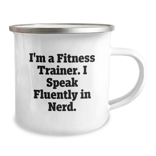 Funny Fitness Trainer Camping Mug Gifts for Men, Women, Friends, and Coworkers with I'm A Fitness Trainer. I Speak Fluently In genius. - Image 2