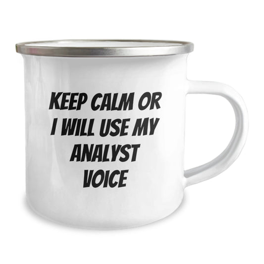 Funny Analyst Gifts for Christmas | Keep Calm Or I Will Use My Analyst Voice Camping Mug for Friends - Image 2
