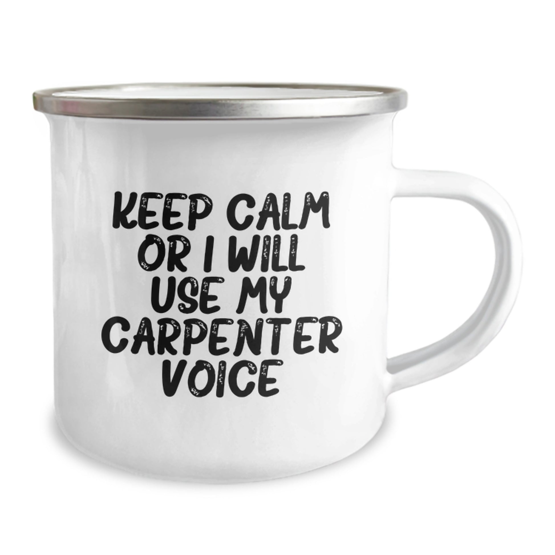 Funny Carpenter Gifts for Men, Birthday Unique Gifts from Friends, Keep Calm 'I Will Use My Carpenter Voice' Camping Mug - Image 2