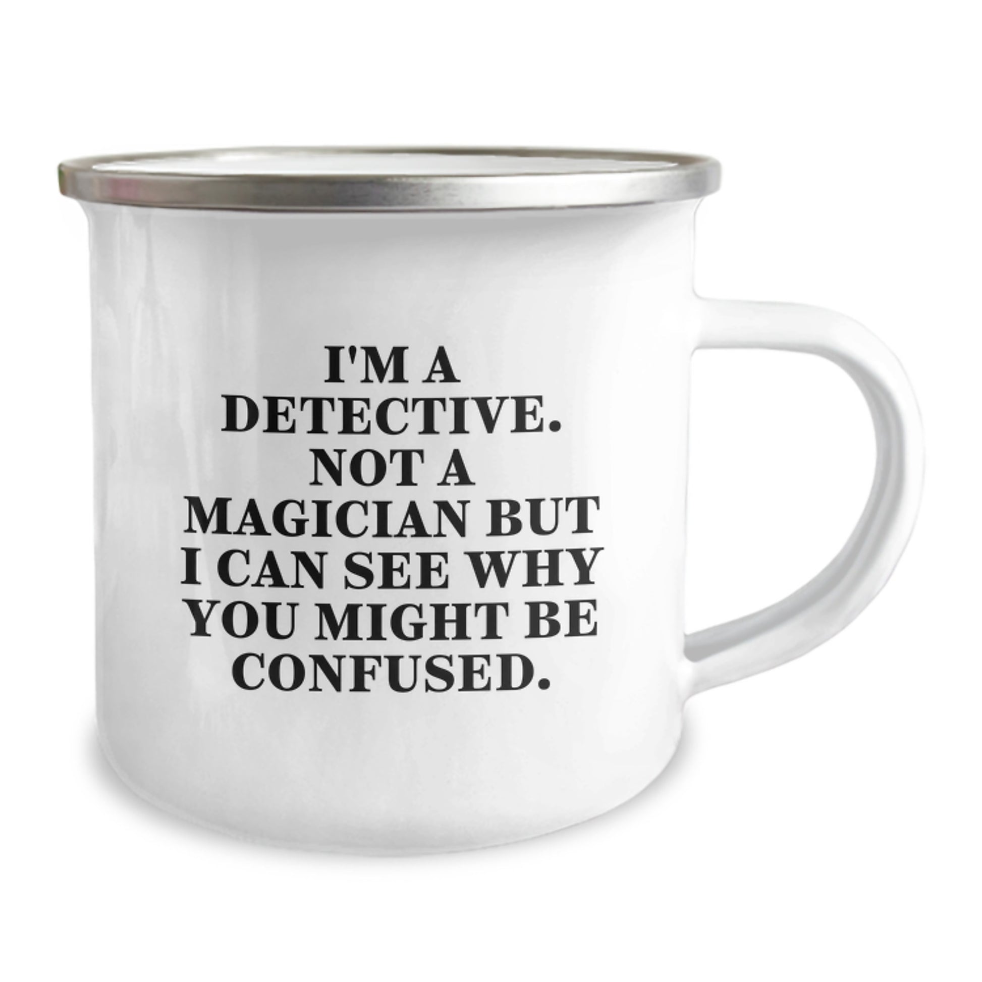 Funny Detective Gifts - Camping Mug for Detective Enthusiast's Birthday - Gifts from Friends to Detective Lover - Image 2