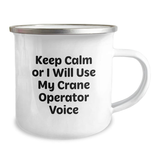 Funny Crane Operator Gifts for Him, Christmas Unique Mugs from Friends to Family, 'Keep Calm Or I Will Use My Crane Operator Voice' - Camping Mug - Image 2