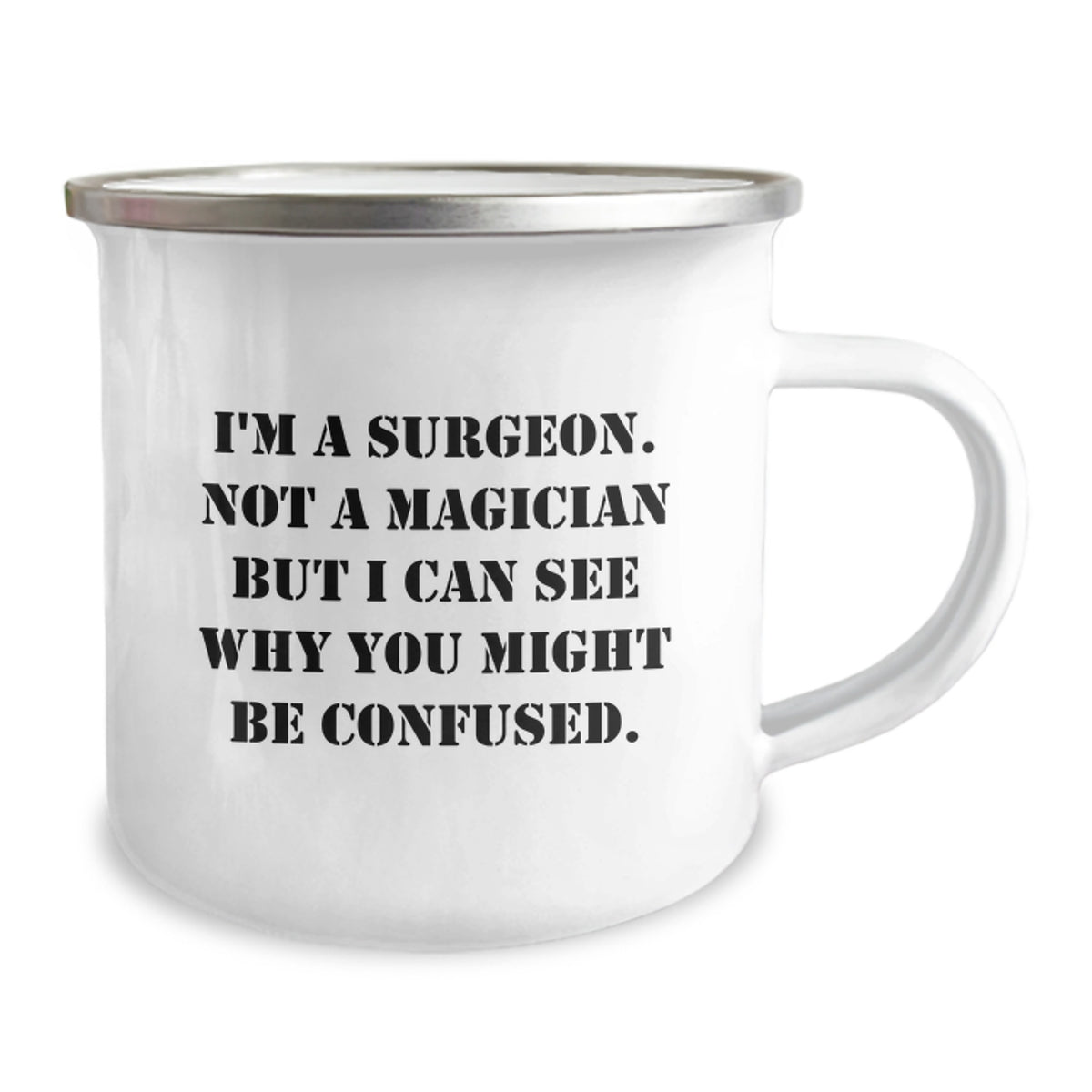 Funny Surgeon Gifts from Friends to Men - I'm A Surgeon. Not A Magician But I Can See Why You Might Be Confused. Birthday Unique Gifts for Surgeons - Image 2