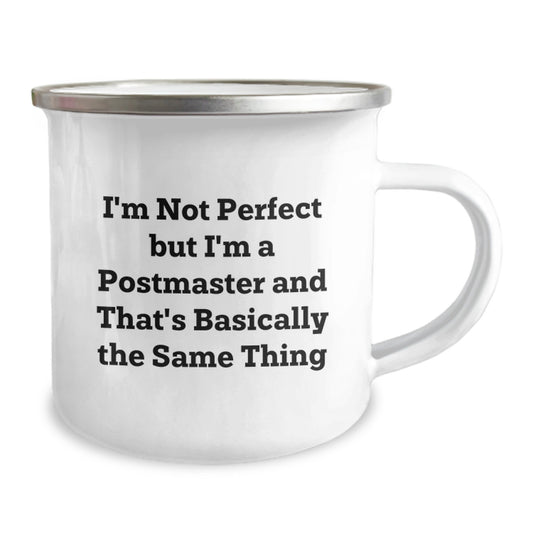 Funny Postmaster Gifts for Men, Christmas Perfect Mug for Postmaster, Camping Mug 'I'm Not Perfect But I'm A Postmaster And That's Basically The Same Thing' Gifts from Family - Image 2