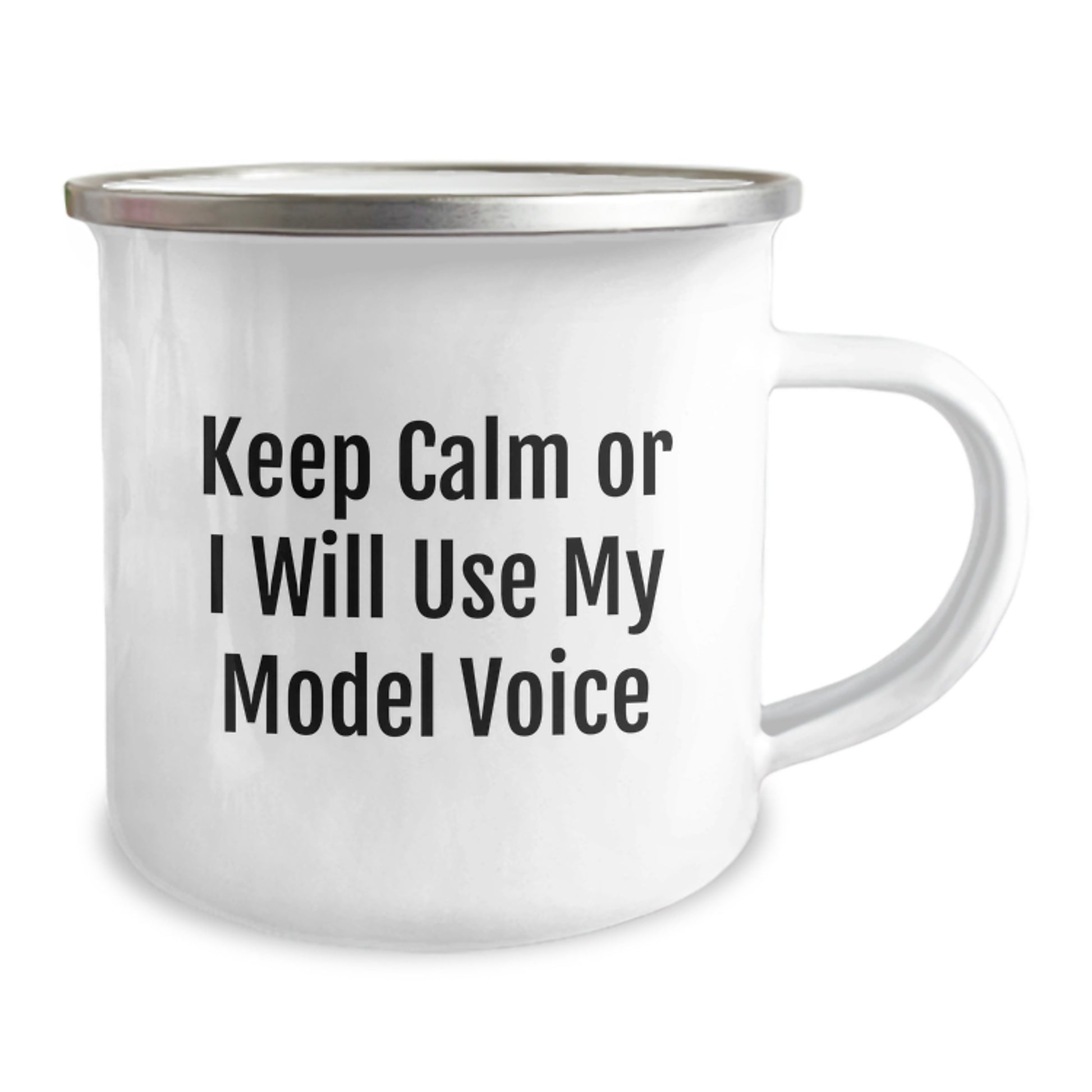 Funny Model Gifts from Mom for Graduation - Keep Calm Or I Will Use My Model Voice Camping Mug, 12 oz Stainless Steel with Enamel Finish, Perfect for Model Enthusiasts, Friends, and Family - Image 2