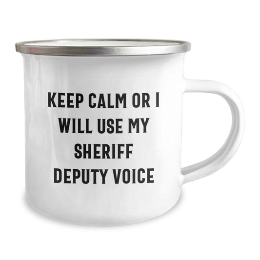 Funny Sheriff Deputy Gifts for Men, Christmas Unique Ideas, Camping Mug, 'Keep Calm Or I Will Use My Sheriff Deputy Voice' - Image 2