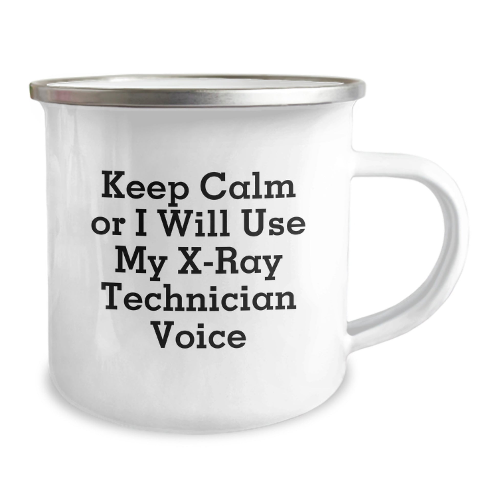 Funny X-Ray Technician Gifts from Friends - Keep Calm Or I Will Use My X-ray Technician Voice, Unique Christmas Unique Gifts for X-Ray Technician Men, Stainless Steel Camping Mug - 12 oz Capacity - Image 2