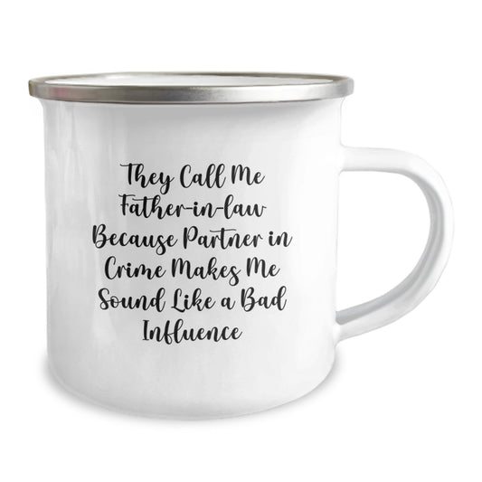 Funny Father-in-law Gifts for Valentine's, Unique Camping Mugs with 'They Call Me Father-in-law Because Partner In Crime Makes Me Sound Like A Bad Influence' - Image 2