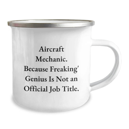 Funny Quotes for Aircraft Mechanic, Gifts for Men from Friends - Camping Mug, 12 oz Stainless Steel with Enamel Finish - Image 2