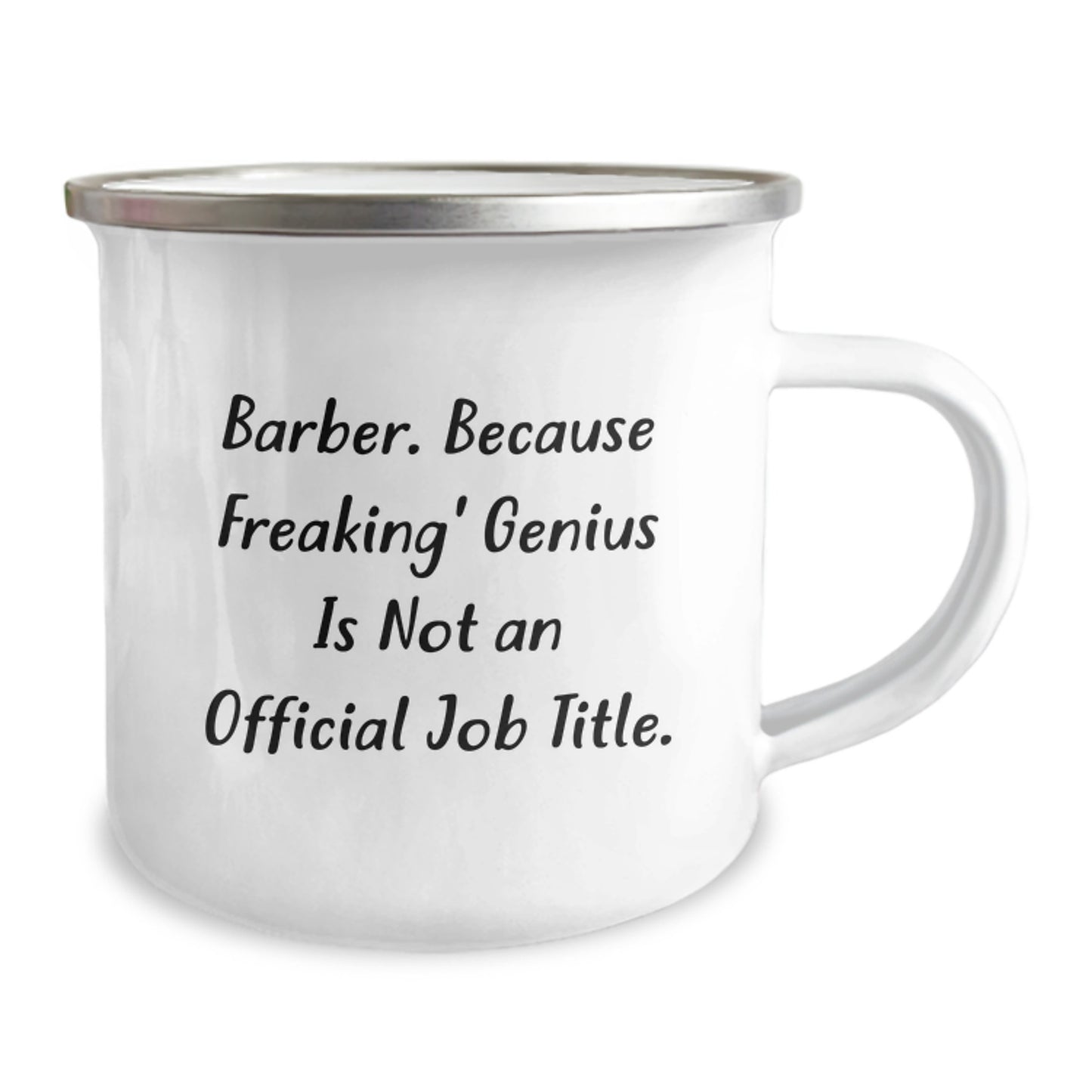 Funny Barber Gifts from Friends to Barber Men, Unique Christmas Unique Gifts for Barber - Because Freaking genius Is Not An Official Job Title Camping Mug - Image 2