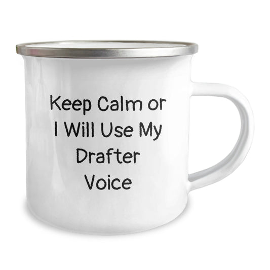Funny Drafter Gifts for Men, Unique Camping Mug for Christmas, 'Keep Calm Or I Will Use My Drafter Voice' - Stainless Steel Enamel Finish - Image 2