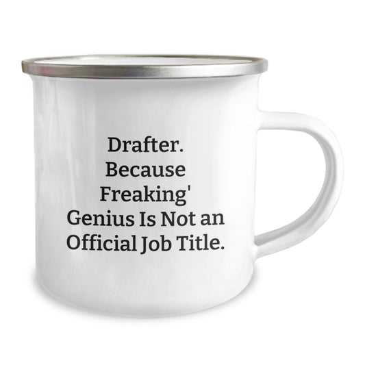 Funny Drafter Gifts for Men, Unique Christmas Unique Gifts from Friends to Drafter, Camping Mug with 'Drafter. Because Freaking' genius Is Not An Official Job Title.' Quote - Image 2