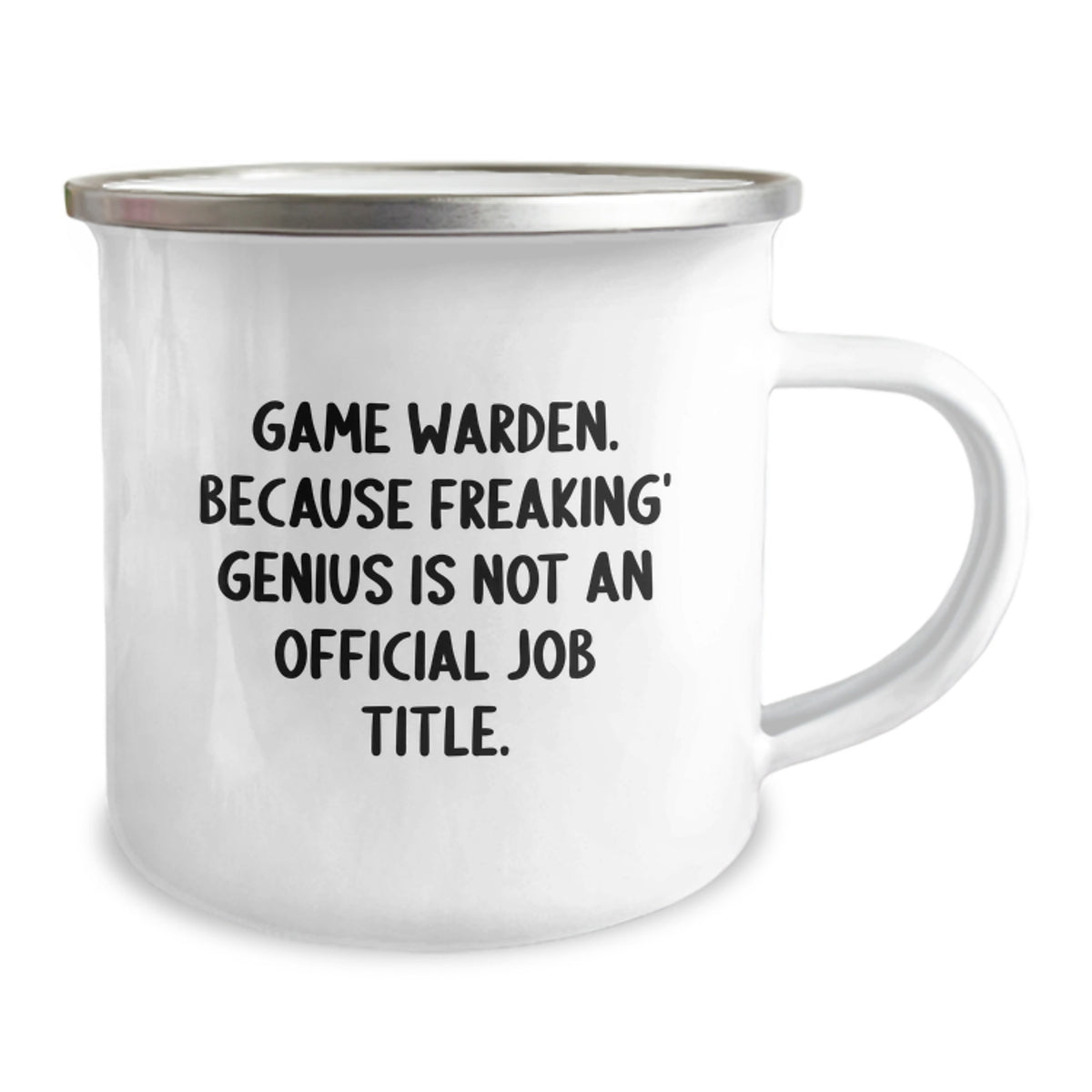 Funny Game Warden Camping Mug - Gifts for Men from Friends - Because Freaking' genius Is Not An Official Job Title. Graduation Unique Gifts - Image 2