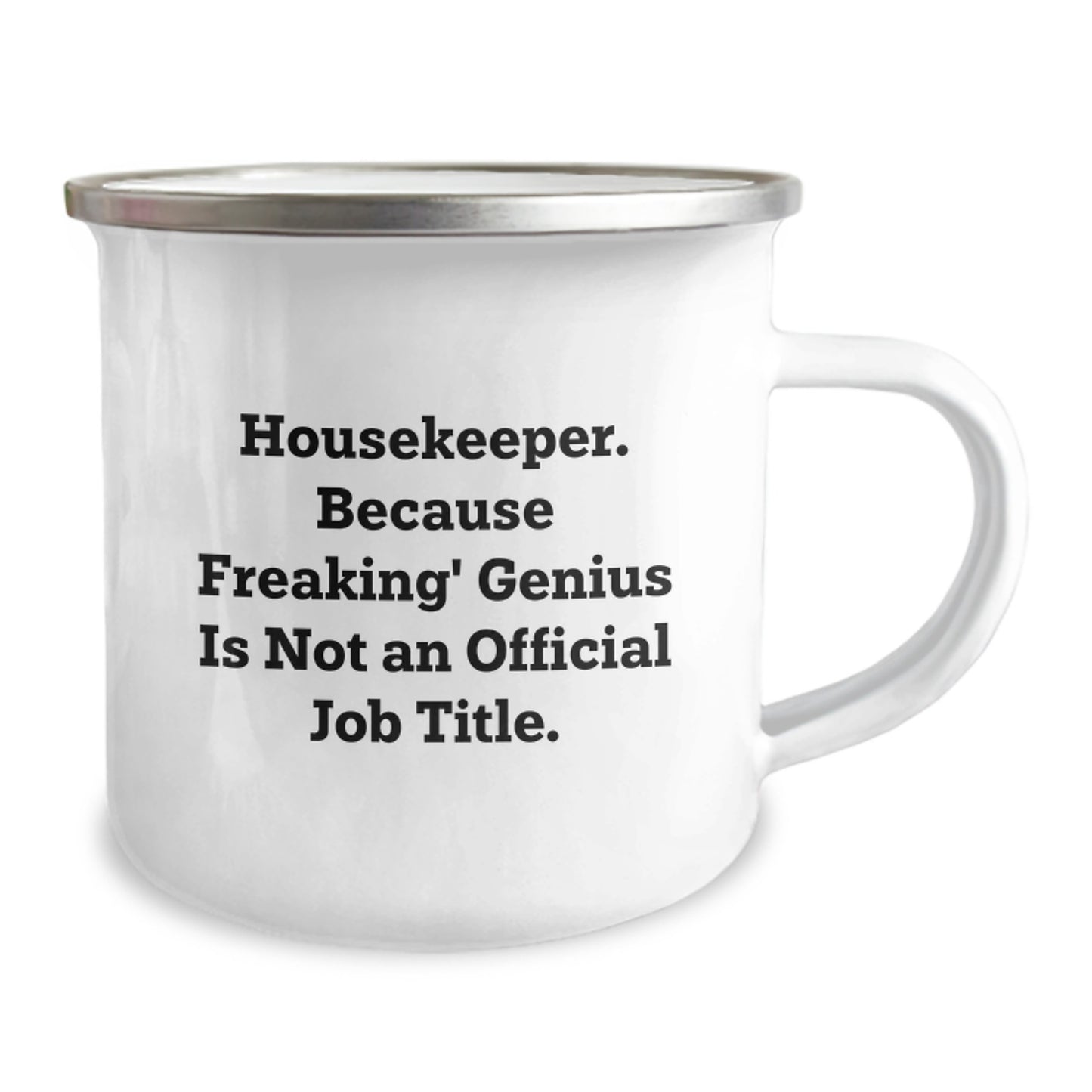 Housekeeper Gifts from Friends for Housekeeper - Funny Camping Mug, 'Housekeeper. Because Freaking' genius Is Not An Official Job Title.' Christmas Unique Gifts - Image 2