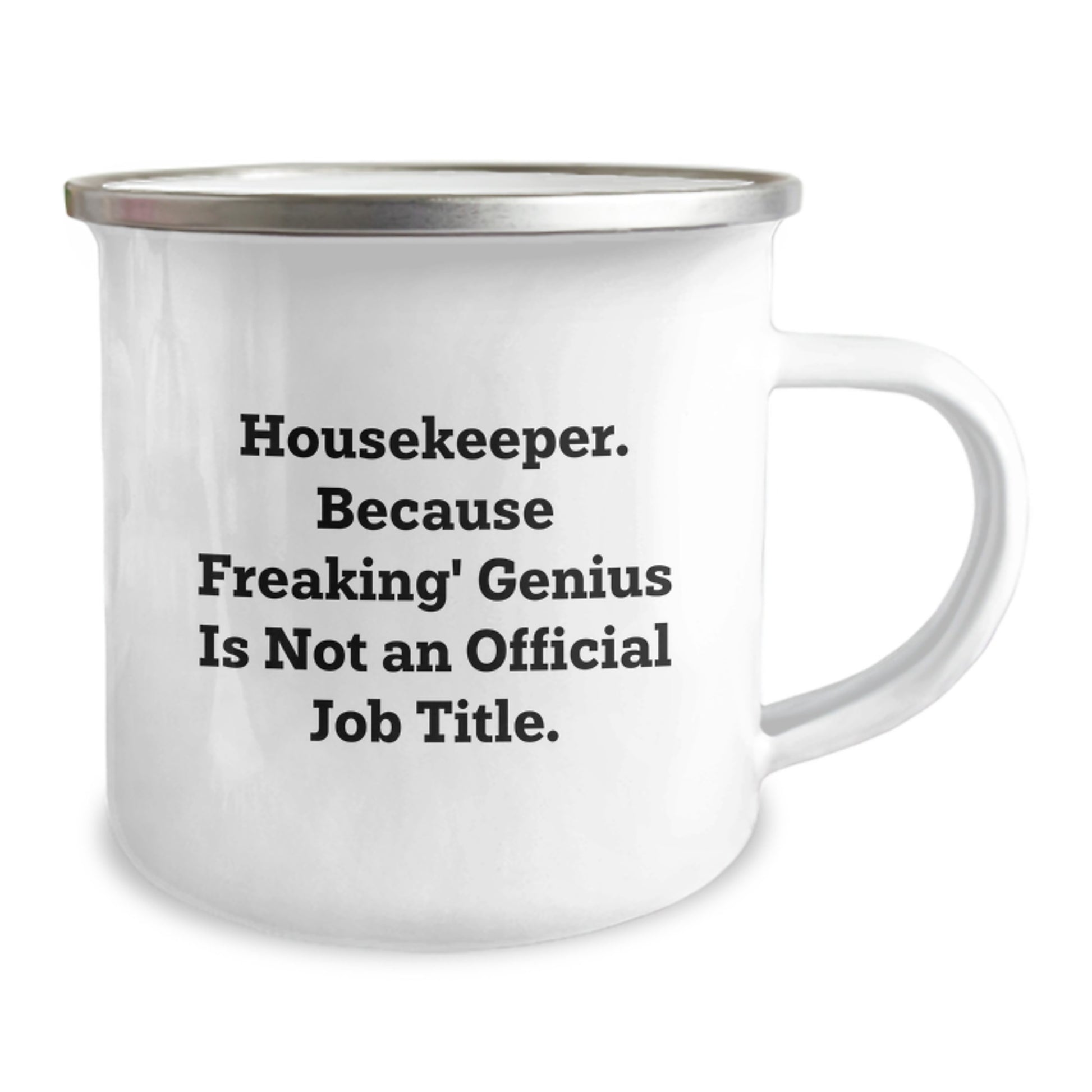Housekeeper Gifts from Friends for Housekeeper - Funny Camping Mug, 'Housekeeper. Because Freaking' genius Is Not An Official Job Title.' Christmas Unique Gifts - Image 2