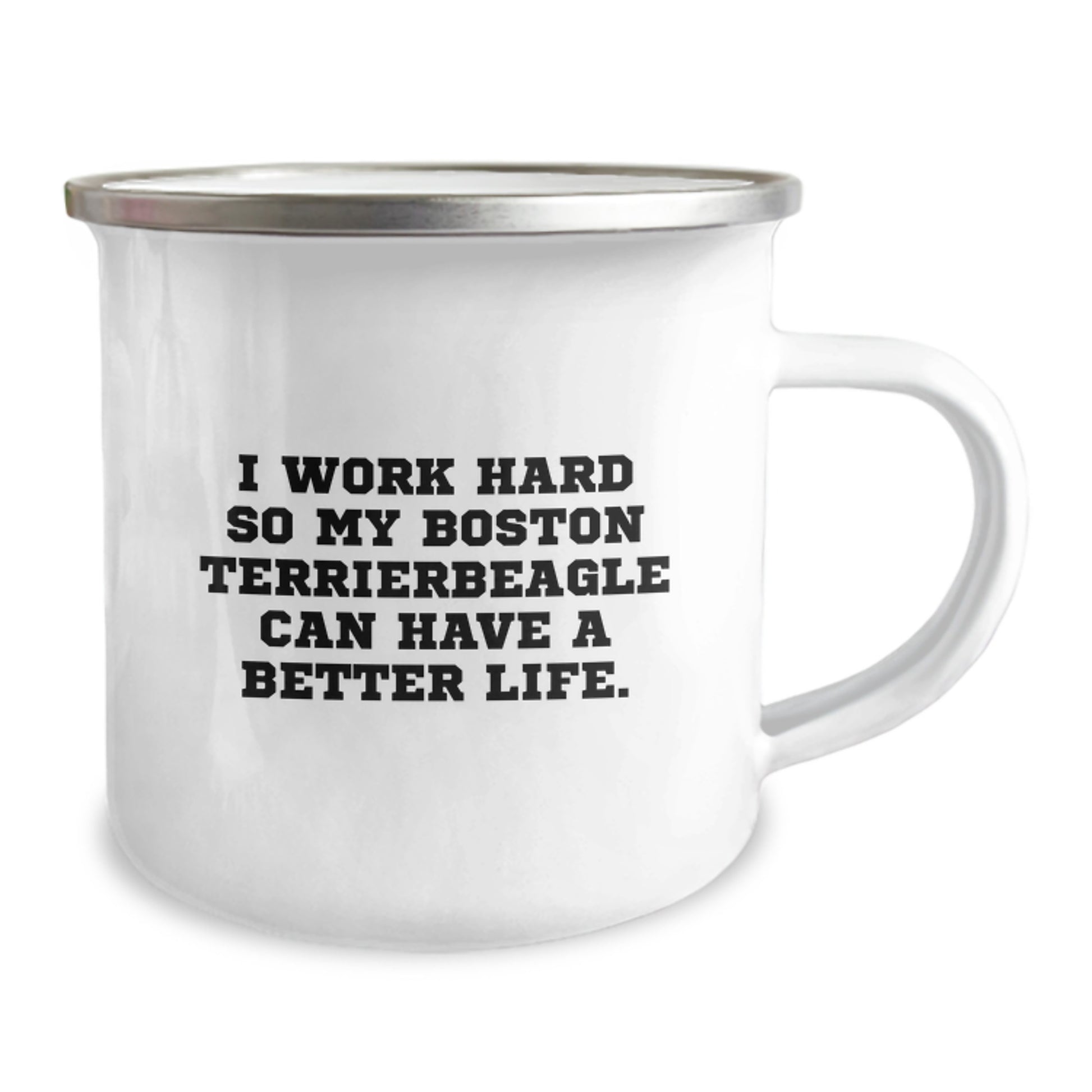 Funny Boston Terrier Dog Gifts for Men from Friends - Camping Mug I Work Hard So My Boston Terrierbeagle Can Have A Better Life on Birthday - Image 2