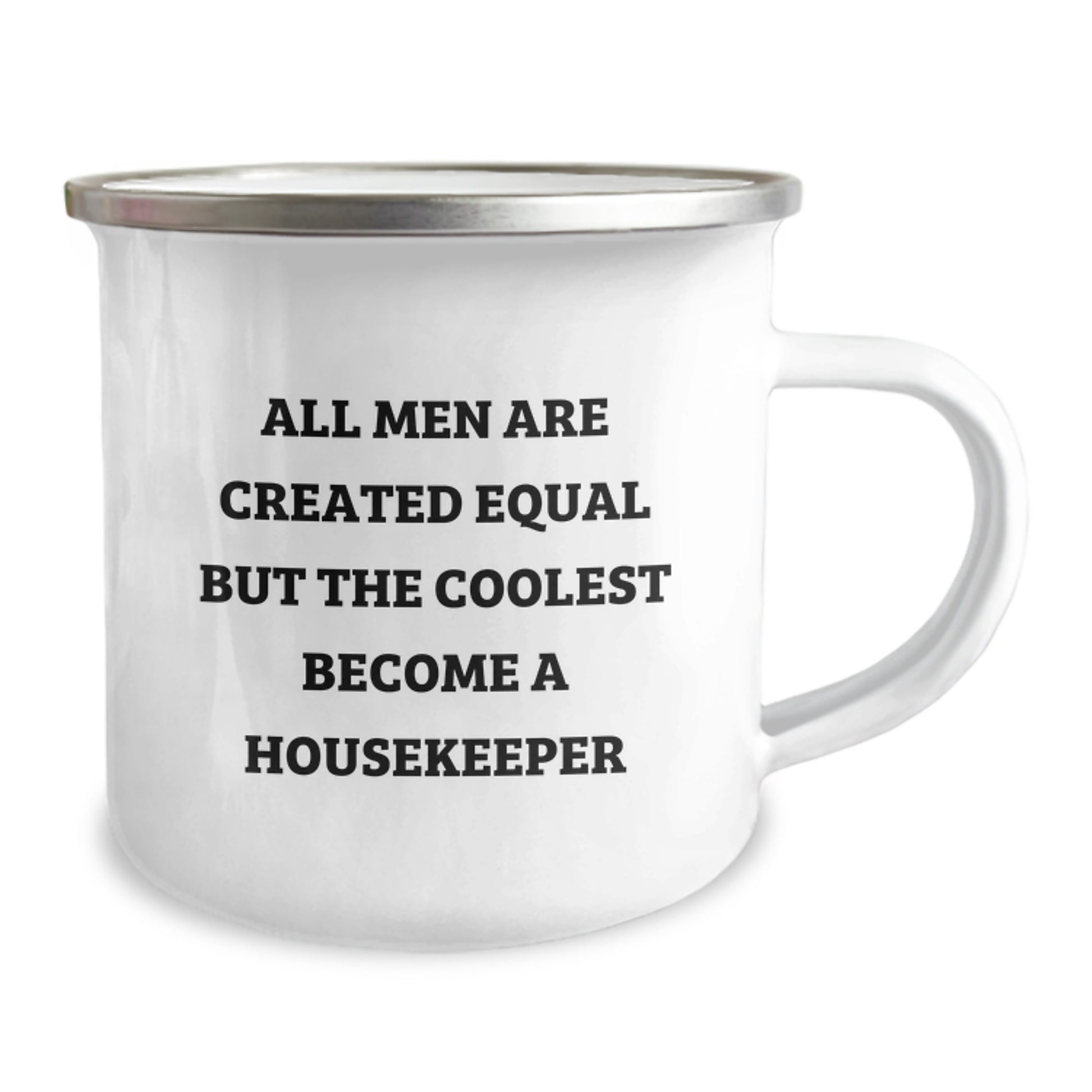 Funny Housekeeper Gifts from Men for Housekeeper, Camping Mug All Men Are Created Equal But The Coolest Become A Housekeeper, Valentine's Unique - Image 2