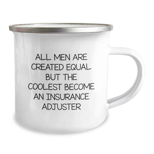 Funny Insurance Adjuster Gifts for Men, Christmas Unique Presents from Friends, Camping Mug Quote 'All Men Are Created Equal But The Coolest Become An Insurance Adjuster - Image 2