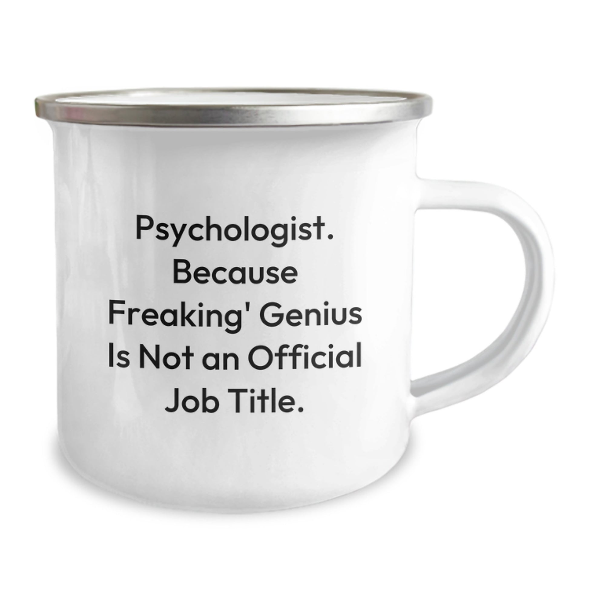 Funny Psychologist Gifts for Men - 'Psychologist. Because Freaking' genius Is Not An Official Job Title.' Camping Mug for Birthday Unique Gifts from Friends - Image 2