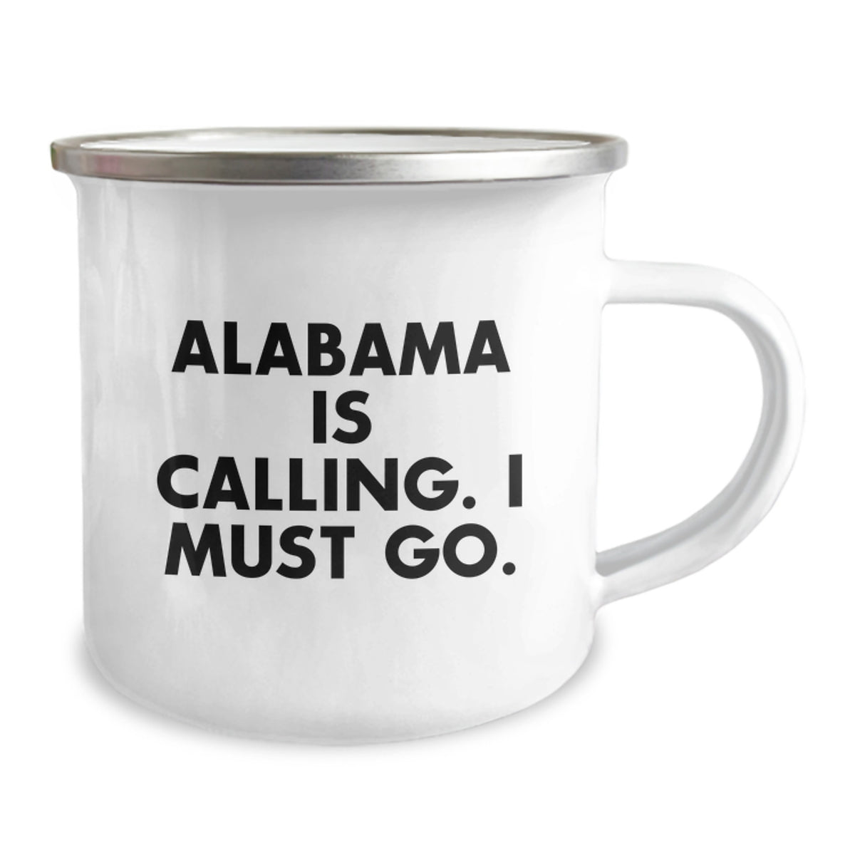 Unique Alabama Gifts for Men and Women - Funny Camping Mug - Alabama Is Calling. I Must Go. - Valentine's Unique Gifts from Friends - Image 2