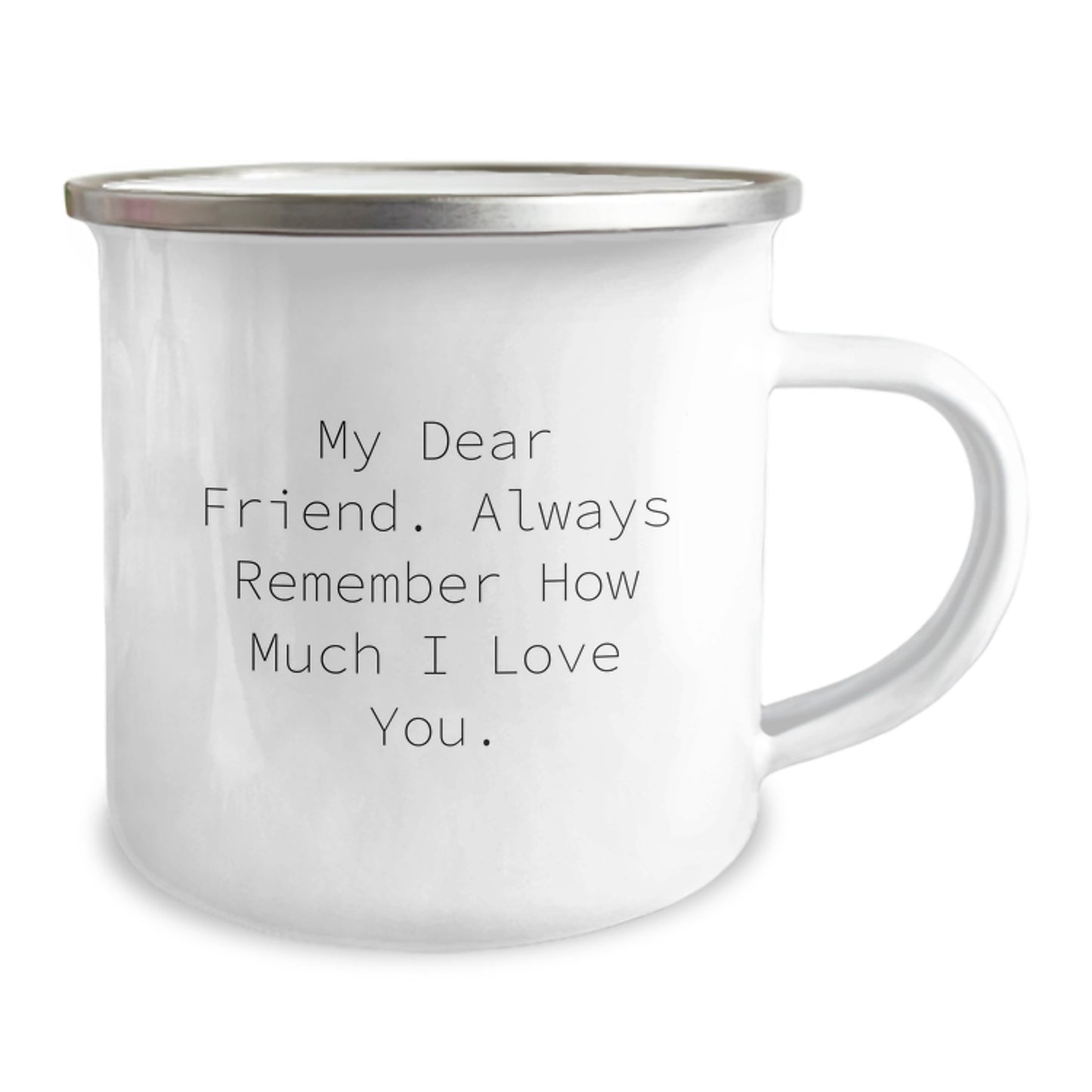 Funny Friend Gifts for Camping Lovers, Unique Christmas Unique Gifts from Men to Best Friends, 'My Dear Friend' Inspirational Camping Mug - Image 2