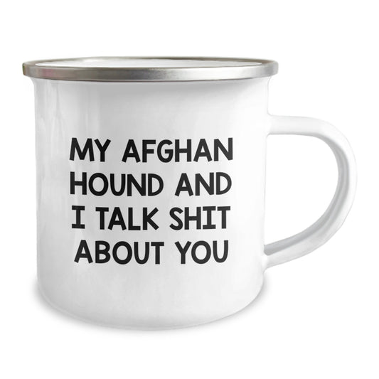 Funny Afghan Hound Dog Gifts for Mom - My Afghan Hound And I Talk Shit About You Camping Mug, Unique Mother's Day Unique Gifts from Men to Women - Image 2