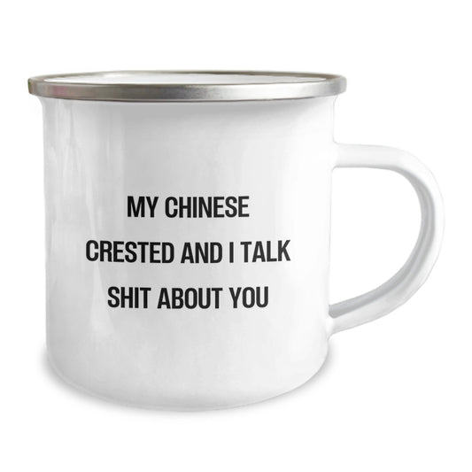 Funny Chinese Crested Dog Lover Gifts from Friends and Family for Valentine's Unique Camping Mug - My Chinese Crested And I Talk Shit About You, Cute Chinese Crested Dog - Image 2