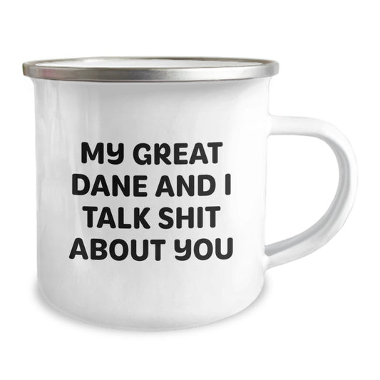 Funny Great Dane Dog Gifts from Men for Great Dane Dog Owners Graduation Unique Mugs, My Great Dane And I Talk Shit About You, Camping Mug for Great Dane Dog Lover - Image 2