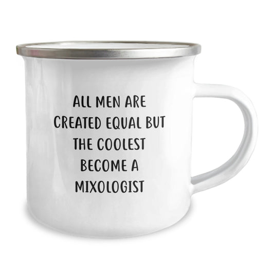 Funny Mixologist Gifts for Camping Mug Fans - 'All Men Are Created Equal But The Coolest Become A Mixologist' - Unique Father's Day Unique Gifts from Men to Men - Image 2