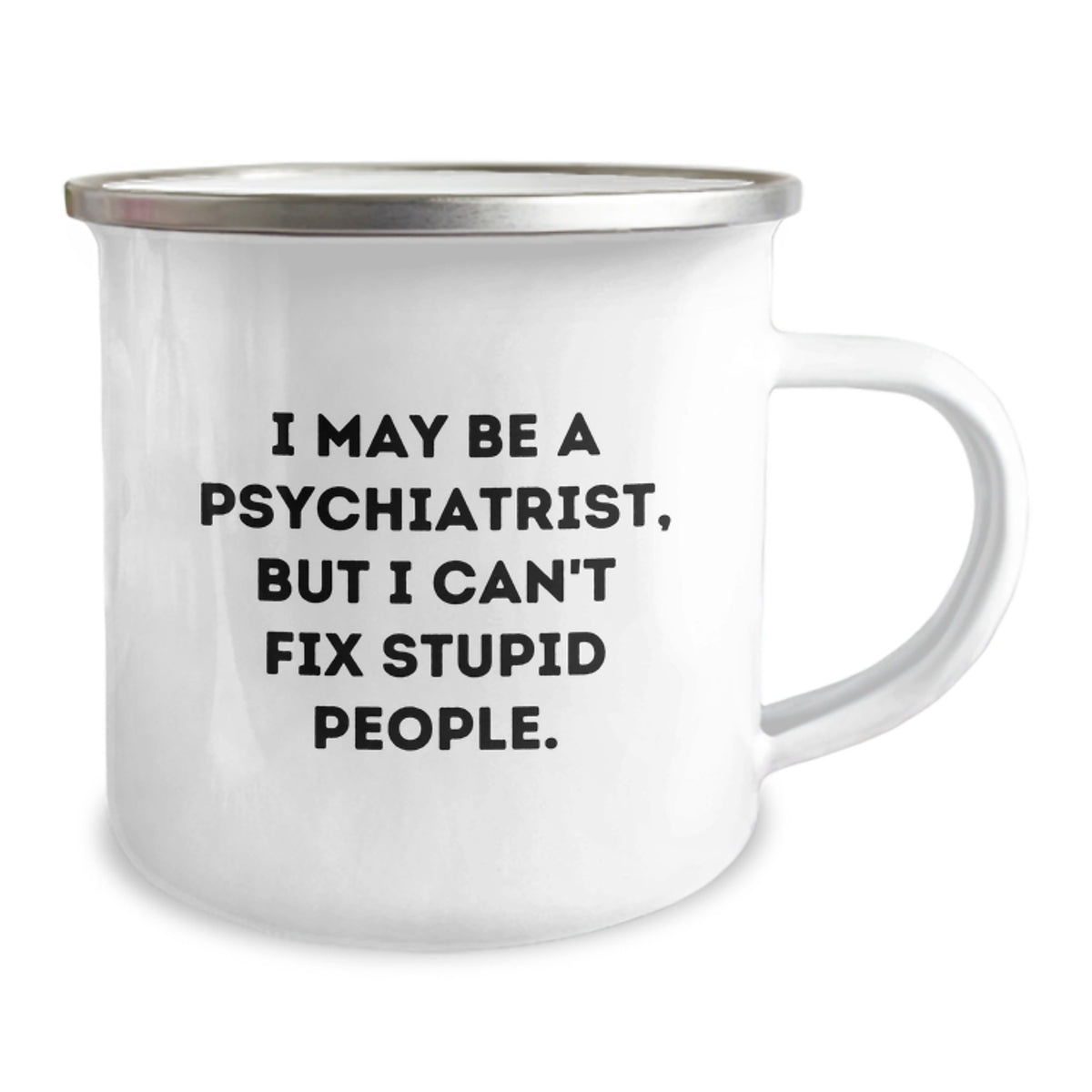 Psychiatrist Gift for Him - Humorous Camping Mug Keepsake - Image 2