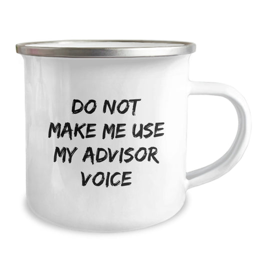 Christmas Unique Gifts from Family to Advisor - Funny Do Not Make Me Use My Advisor Voice Camping Mug - Image 2