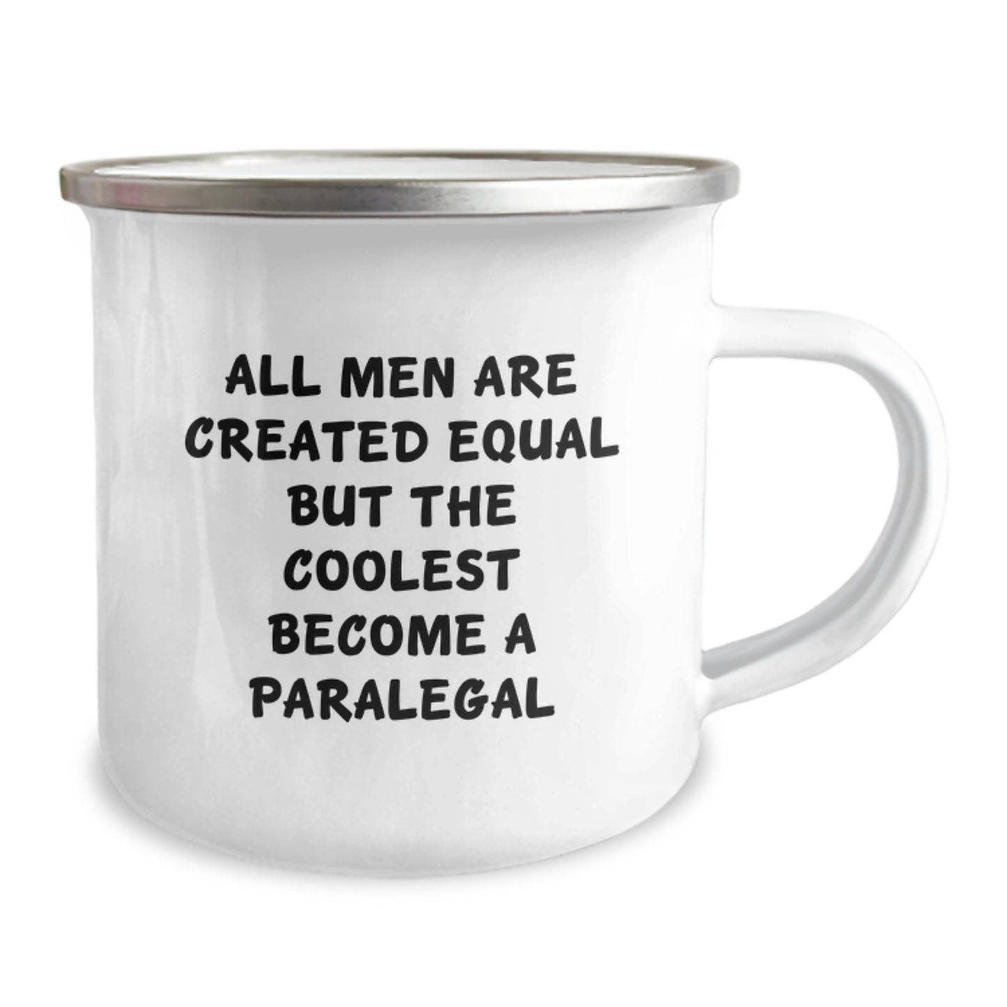Funny Paralegal Gifts for Mom - All Men Are Created Equal But The Coolest Become A Paralegal, Camping Mug for Paralegal Women, Unique Gifts from Women to Paralegal Friends - Image 2