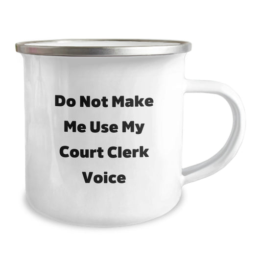 Funny Court Clerk Gifts, Camping Mug for Court Clerk, Mother's Day Unique Gifts from Men, Court Clerk Humor - Image 2