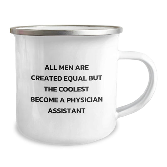 Gifts from Friends and Family for the Coolest Physician Assistant Grad, All Men Are Created Equal But The Coolest Become A Physician Assistant, Funny Camping Mug for Men - Image 2