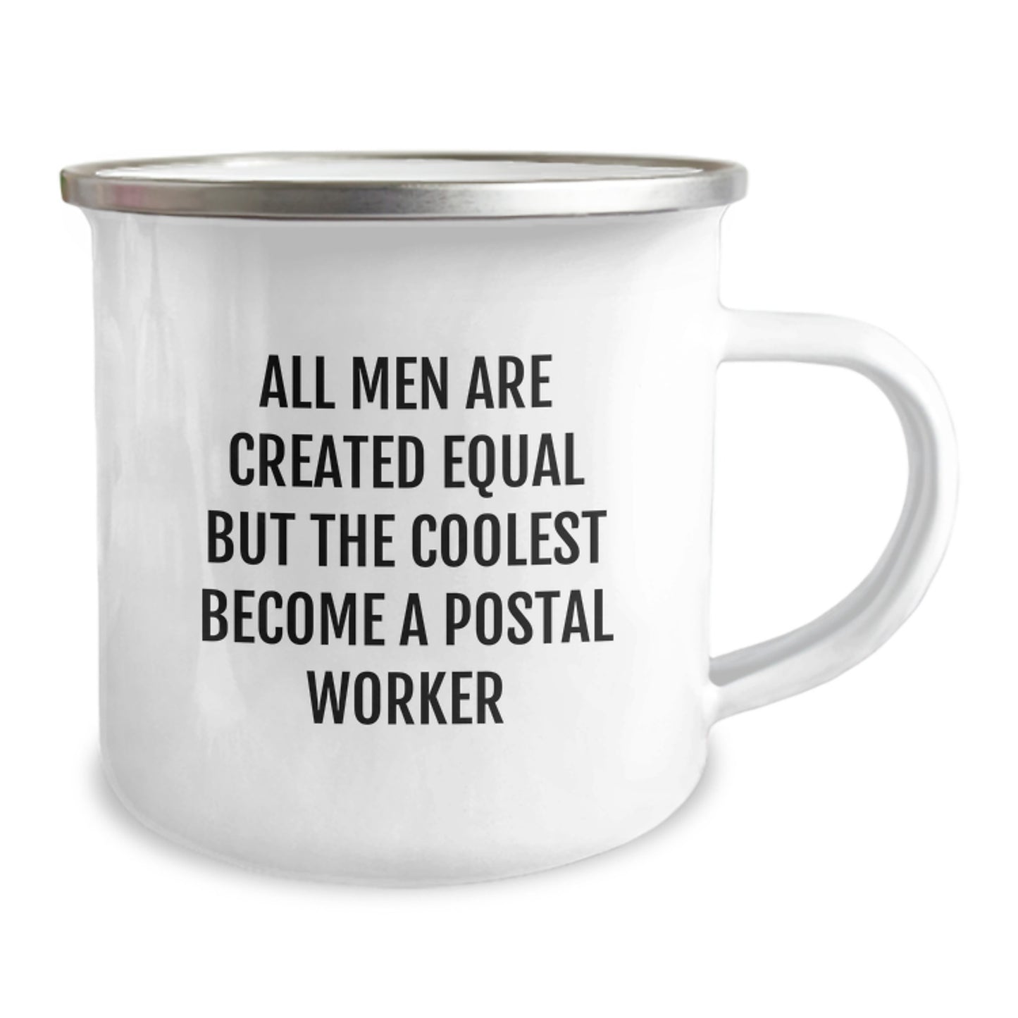 Funny Postal Worker Camping Mugs Gifts for Men from Friends on Valentine's - All Men Are Created Equal But The Coolest Become A Postal Worker - Image 2