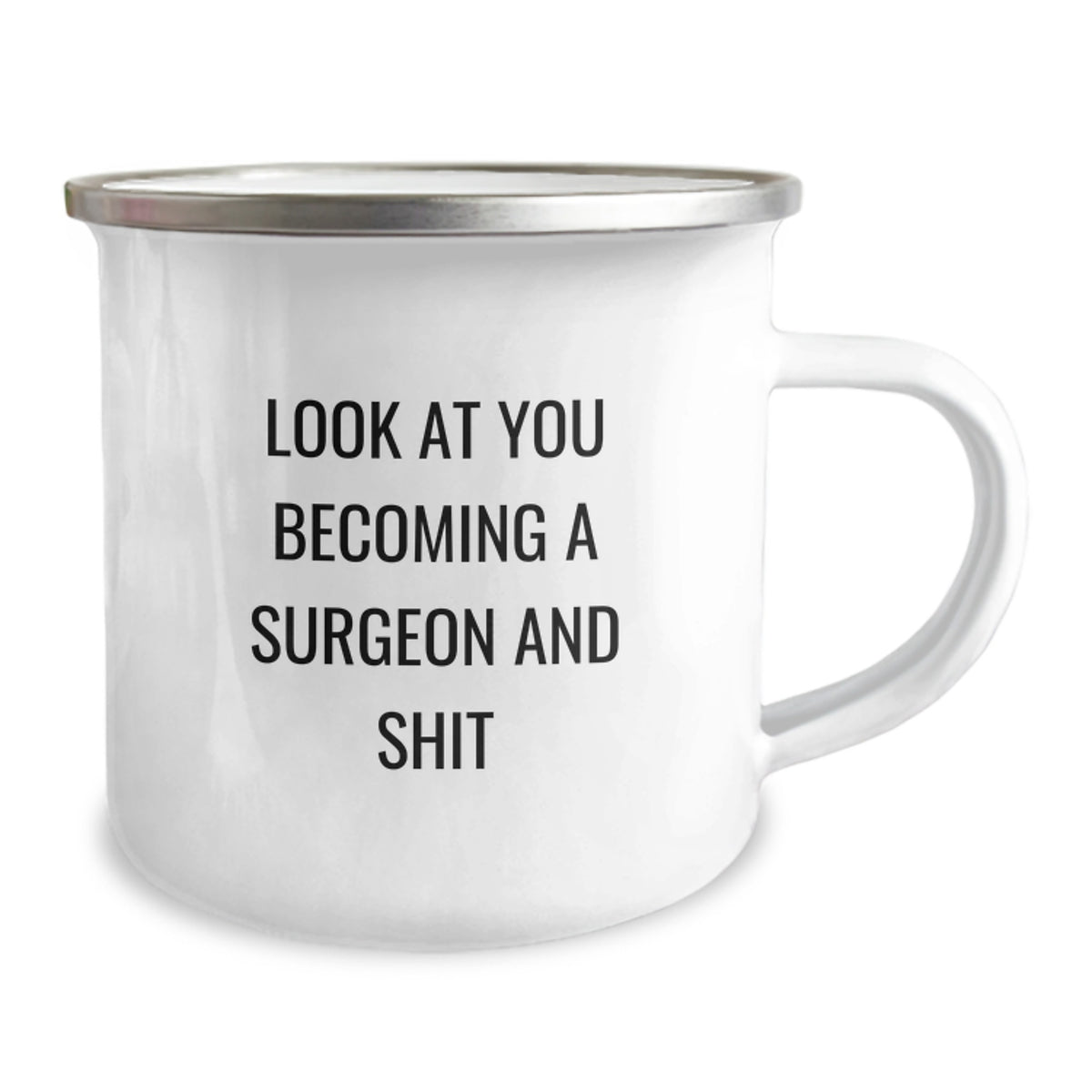 Surgeon Gift for Him Hilarious 'Look At You Becoming A Surgeon And Shit' - Image 2