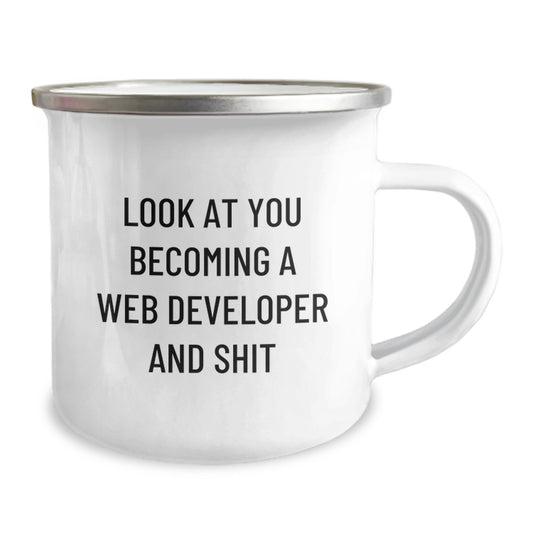 Web Developer Christmas Unique Gifts from Friends, Funny Quote Mug for Web Developer Men, Look At You Becoming A Web Developer And Shit - Stainless Steel 12 oz Camping Mug - Image 2