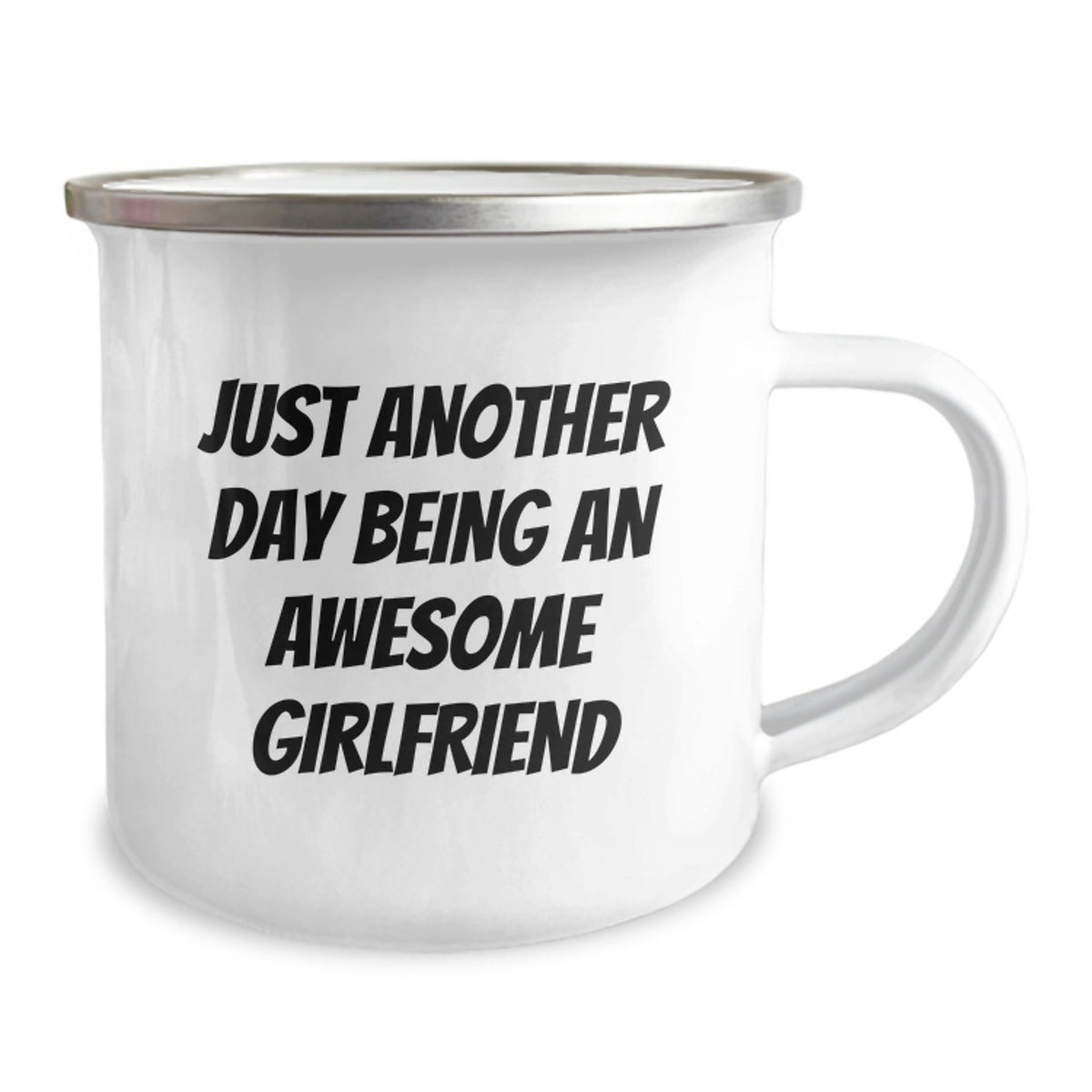Girlfriend Gift Uplifting Quote Camping Mug - Just Another Day Being An - Image 2