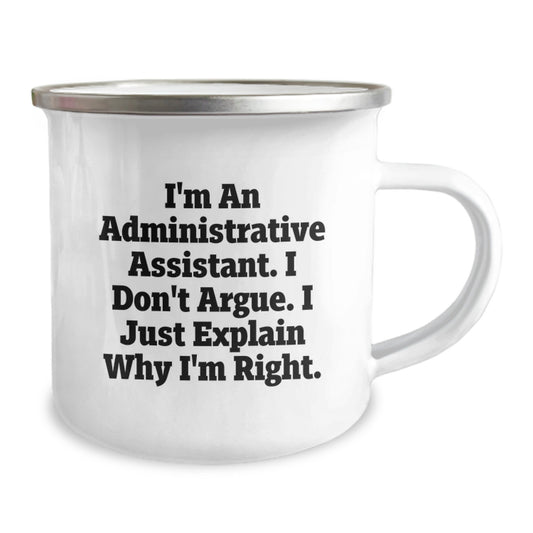 Funny Administrative Assistant Gifts Camping Mug for Mom Dad Friends Coworkers - I'm Right - Unique Office Staff Mother's Day Unique Gifts - Image 2