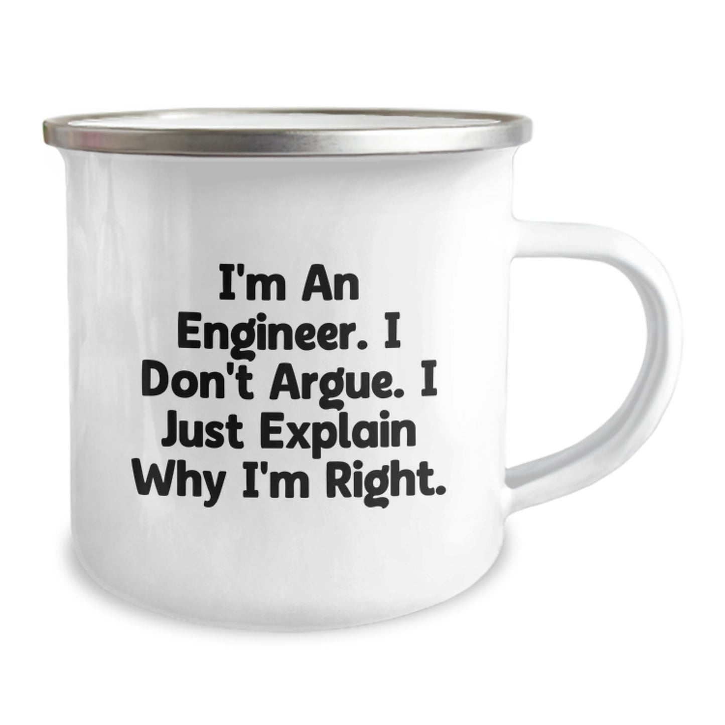 Funny Engineer Gifts for Men, Unique Christmas Unique Gifts from Family to Him, Camping Mug with I'm An Engineer I Don't Argue I Just Explain Why I'm Right Quote, 12 oz Stainless Steel - Image 2