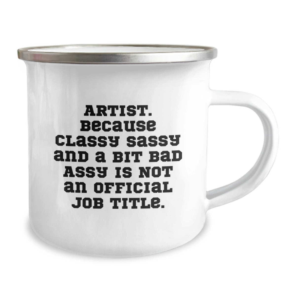 Christmas Gift for Her - Artist Camping Mug, Classy Sassy Present - Image 2