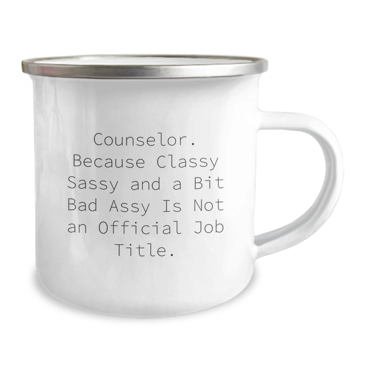 Christmas Gift for Her Counselor Camping Mug - Classy Sassy Quote - Image 2