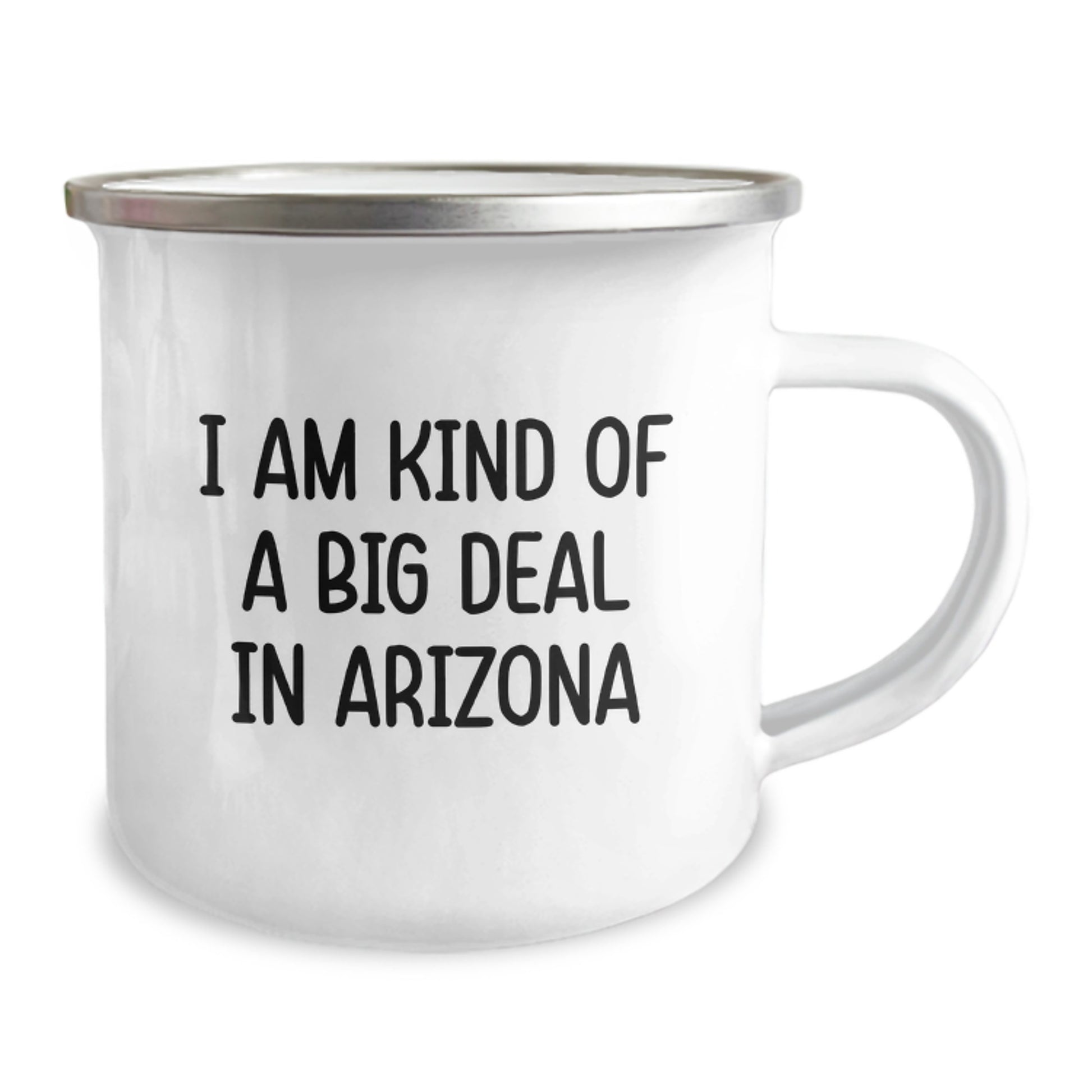 Arizona Camping Mug - 'I Am Kind Of A Prime Selection In Arizona' Funny Quote for Arizona Enthusiasts, Gifts for Men from Arizona Lovers, Perfect Birthday Unique Gifts - Image 2