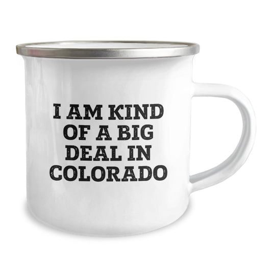 Funny Colorado Gifts for Men - I Am Kind Of A Prime Selection In Colorado Camping Mug, Perfect for Christmas Unique Gifts from Friends to Family - Image 2